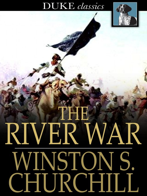 Title details for The River War by Winston Churchill - Available